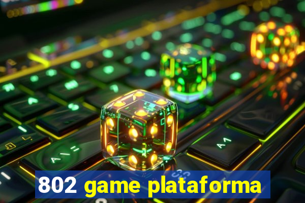 802 game plataforma